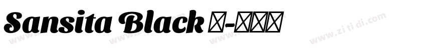 Sansita Black 黑字体转换